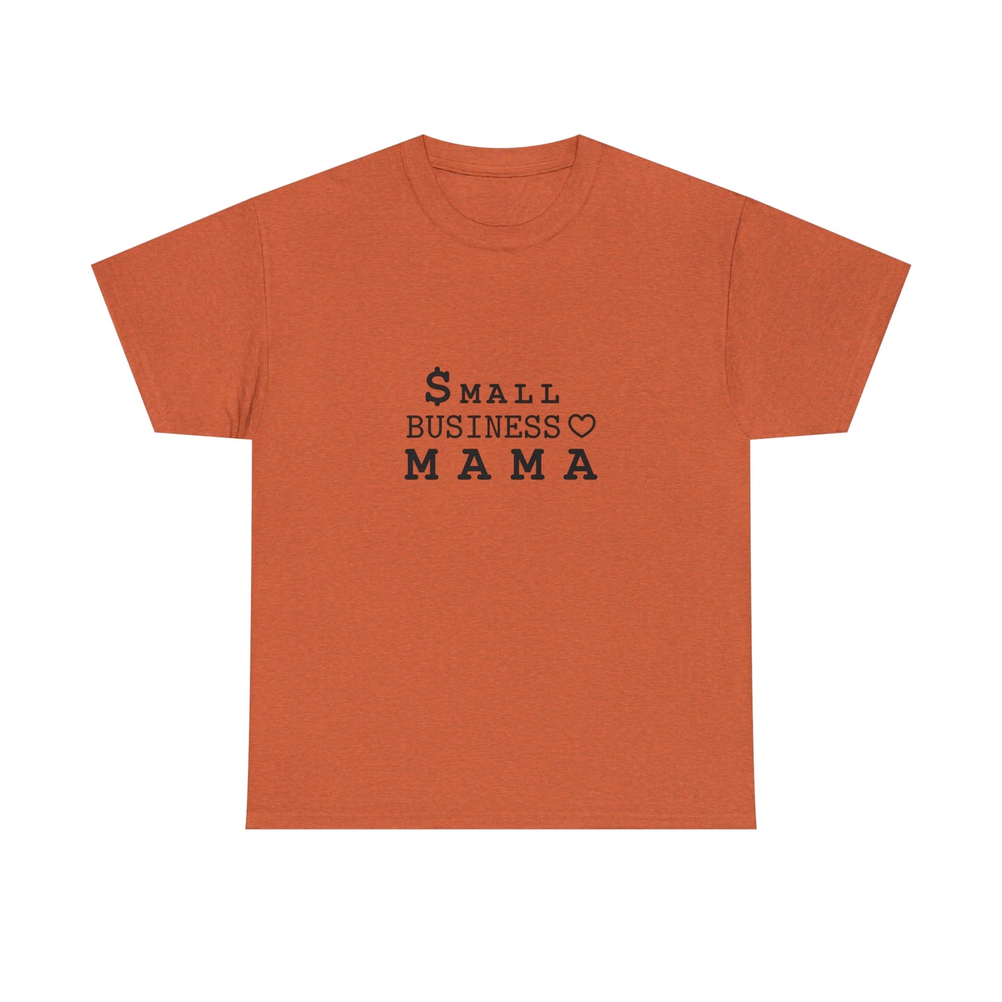 SMALL BUSINESS MAMA Tee